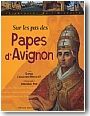 Sur les pas des Papes d'Avignon